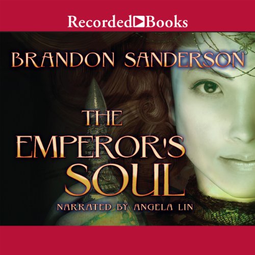 The Emperor's Soul

Brandon Sanderson